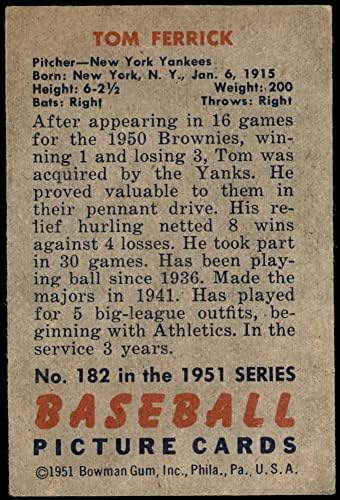 1951 Okçu 182 Tom Ferrick New York Yankees (Beyzbol Kartı) VG / ESKİ + Yankees